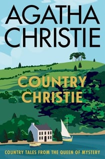 Country Christie - Country Tales from the Queen of Mystery