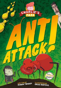 Ant Attack! - Charlie's Park, #2
