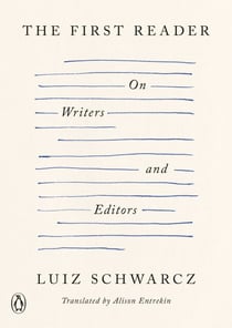 The First Reader - On Writers and Editors