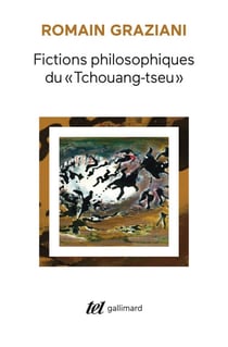Fictions philosophiques du "Tchouang-tseu