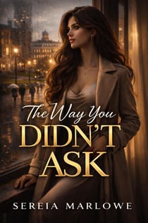The Way You Didn't Ask