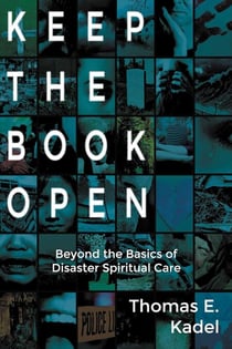 Keep the Book Open - Beyond the Basics of Disaster Spiritual Care