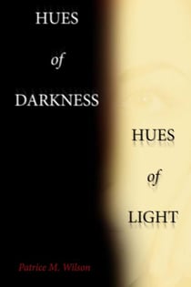 Hues of Darkness, Hues of Light
