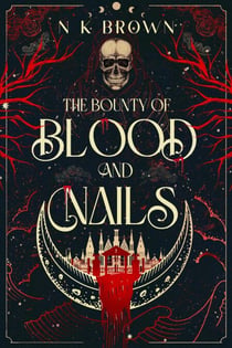 The Bounty of Blood and Nails - The Devil’s Huntress, #1