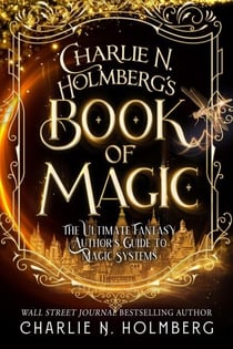 Charlie N. Holmberg's Book of Magic