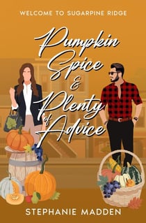 Pumpkin Spice & Plenty of Advice - Sugarpine Ridge