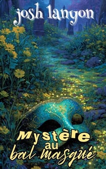 Mystère au bal masqué - Secrets et Scrabble, #3