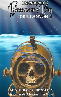 Un corpo a Buccaneer's Bay - Misteri e Scrabble, #5