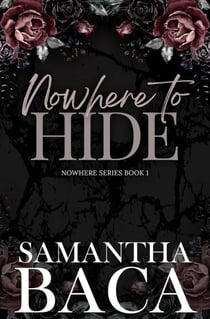 Nowhere to Hide - Nowhere, #1