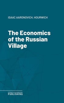The Economics of the Russian Village