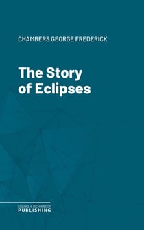 The Story of Eclipses