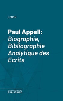 Paul Appell - Biographie, Bibliographie Analytique des Ecrits