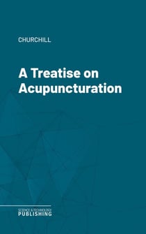 A Treatise on Acupuncturation