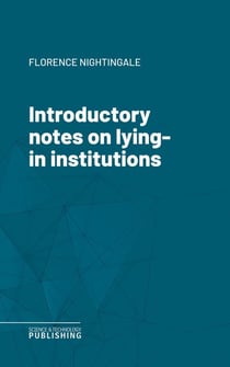 Introductory notes on lying-in institutions
