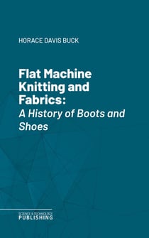 Flat Machine Knitting and Fabrics