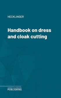 Handbook on dress and cloak cutting