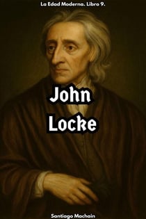 John Locke - La Edad Moderna, #9