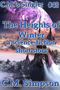 The Heights of Winter - C.M.'s Singles, #48