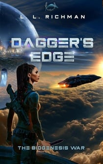 Dagger's Edge - The Biogenesis War, #4