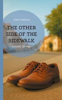 The other side of the sidewalk - Invisibly German