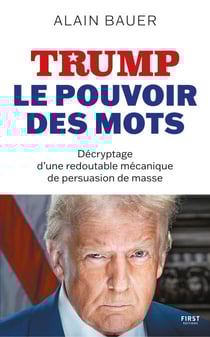 TRUMP, le pouvoir des mots - populisme, persuasion des masses, démocratie