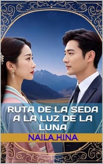 Ruta de la Seda a la luz de la luna