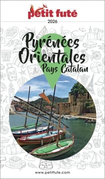 Guide Pyrénées Orientales 2026 Petit Futé