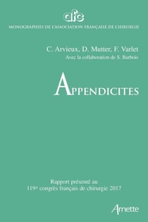 Appendicites - Rapport présenté au 119e congrès français de chirurgie