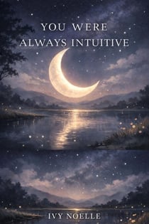 You Were Always Intuitive