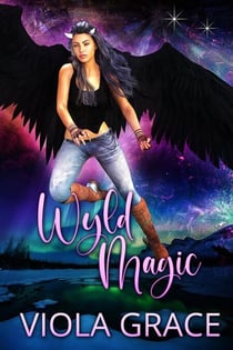 Wyld Magic - Stand Alone Tales, #22