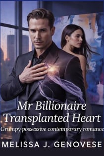 The Billionaire Transplanted Heart