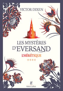 Les Mystères d'Eversand - Tome 04 L'hérétique