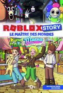 Roblox Story tome 3 – Un roman Roblox non officiel par Maeva Games videos – roman jeu vidéo – produit dérivé Roblox