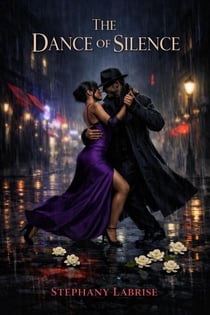 The Dance of Silence - Dance, #2