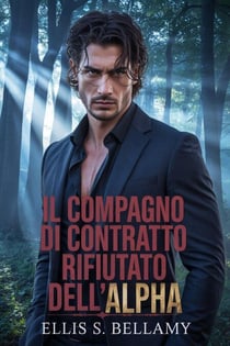 Il compagno di contratto rifiutato dell'Alpha