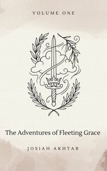 The Adventures of Fleeting Grace - The Adventures of Fleeting Grace, #1