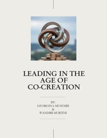 Leading in the Age of Co-Creation