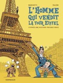 L'homme qui vendit la Tour Eiffel
