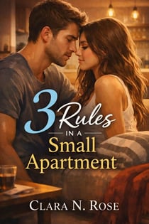 Three Rules in a Small Apartment - The Rules We Make, #1
