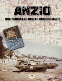 Anzio - Une nouvelle route pour Rome ?