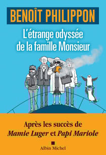 L'Etrange odyssée de la famille Monsieur
