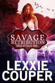 Savage Retribution - Savage Australis, #1
