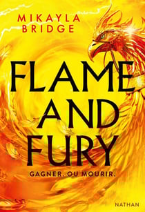 Flame and Fury - Gagner ou mourir, une fantasy haletante qui invente les courses de F1 avec des phénix