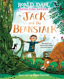 Revolting Rhymes: Jack and the Beanstalk - A darkly funny twist on a classic children's fairy tale