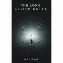 The Long Reverberation
