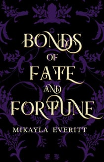 Bonds of Fate and Fortune - Triad Series, #3