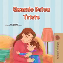 Quando Estou Triste - Portuguese - Portugal Bedtime Collection