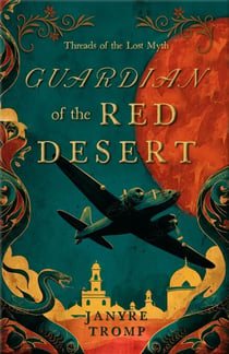 Guardian of the Red Desert - Threads of the Lost Myth, #3