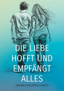 Die Liebe hofft und empfängt alles - Zwei Erzählungen