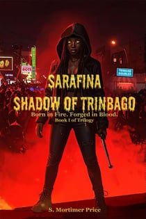 Sarafina: Shadow of Trinbago - Sarafina, #1